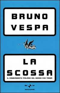LA SCOSSA - BRUNO VESPA  1^ Edizione 2001