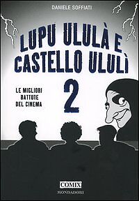 LUPU ULULA' E CASTELLO ULULI' - DANIELE SOFFIATI