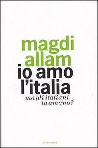 IO AMO L'ITALIA - MAGDI ALLAM