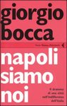 NAPOLI SIAMO NOI - GIORGIO BOCCA