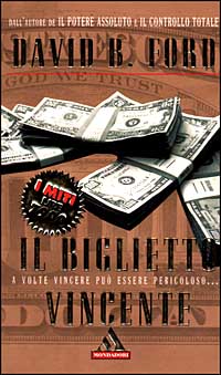 IL BIGLIETTO VINCENTE - DAVID B. FORD