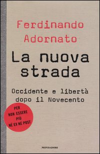 LA NUOVA STRADA - FERDINANDO ADORNATO