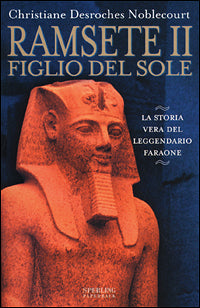 RANSETE II IL FIGLI ODEL SOLE - CHRISTIANE DESROCHES NOBLECOURT