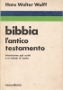 BIBBIA. NTRODUZIONE AGLI SCRITTI E AI METODI DI STUDIO - HANS WALTER WOLLFF