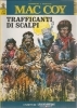MAC COY N. 4 - TRAFFICANTI DI SCALPI