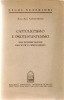 CATTOLICESIMO E PROTESTANTESIMO - SANTI PESCE