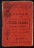L\'ELISIR D\'AMORE - G. DONIZETTI # LIBRETTO D\'OPERA - FELICE ROMANI