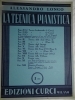 LA TECNICA PIANISTICA - VOL I B - ALESSANDRO LONGO - 1969 - SPARTITO