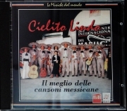CIELITO LINDO. IL MEGLIO DELLE CANZONI MESSICANE - CD
