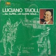 ... GLI ALPINI ... UN CUORE SOLO ...# LUCIANO TAIOLI e il Coro IDICA