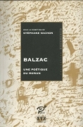 BALZAC UNE POETIQUE DU ROMAN - STEPHANE VACHON     FRENCH TEXT