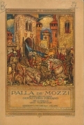 PALLA DE' MOZZI - Dramma lirico in tre atti di Giovacchino Forzano