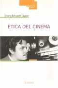 ETICA DEL CINEMA - DARIO EDOARDO VIGANO'