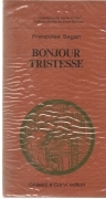 BONJOUR TRISTESSE - FRANCOISE SAGAN  French text