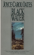 BLACK WATER - JOYCE CAROL OATES - ENGLISH TEXT