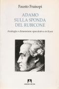 ADAMO SULLA SPONDA DEL RUBICONE - FAUSTO FRAISOPI