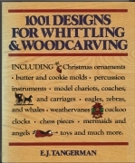 1001 DESIGN FOR WHITTLING and WOOD CARVING - E.J. TANGERMAN - ENGLISH TEXT
