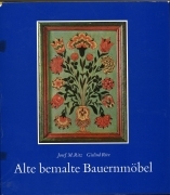 ALTE BEMALTE BAUERNMOBEL EUROPA - JOSEF M. RITZ - GISLIND RITZ - GERMAN TEXT
