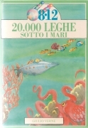 20.000 LEGHE SOTTO I MARI - GIULIO VERNE - ED. LITO EDITRICE 1989