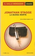 LA BUONA MORTE - JONATHAN STAGGE - GIALLO MONDADORI N. 1299