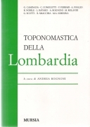 TOPONOMASTICA DELLA LOMBARDIA - ANDREA ROGNONI