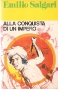 ALLA CONQUISTA DI UN IMPERO  - EMILIO SALGARI - ED. PAOLIN E1974