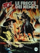 TEX N. 736 - LE FRECCE DEI NEMICI