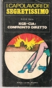 KGB-CIA CONMFRONTO DIRETTO - R.C.K. GINN - I CAPOLAVORI DI SEGRETISSIMO N. 38