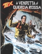 TEX N. 737 - LA VENDETTA DI QUERCIA ROSSA