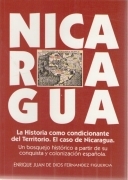 NICARAGUA, la historia como condicionante del territorio.El caso Nicaragua