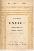 ENEIDE - LIBRO UNDECIMO - ED. SIGNORELLI 1947 - LATIN TEXT