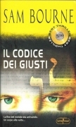 IL CODICE DEI GIUSTI - SAM BOURNE