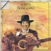 16 HITS - TRINI LOPEZ