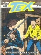 TUTTO TEX N° 394 - UNA PALLOTTOLA PER IL PRESIDENTE