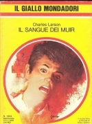 IL SANGUE DEI MUIR - CHARLES LARSON