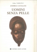 UOMINI SENZA PELLE - ANDREA CATALANI