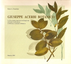 GIUSEPPE ACERBI BOTANICO - DAR
