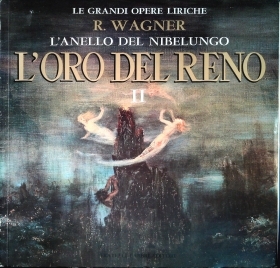 L'ORO DEL RENO -RICHARD WAGNER - VOL. 2 - GRANDI OPERE LIRICHE 17 - FABBRI ED.