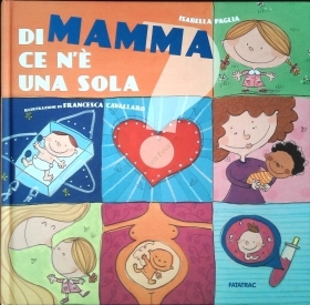 DI MAMMA CE NE' UNA SOLA - ISABELLA PAGLIA