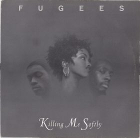KILLING ME SOFTLY # FUGEES - Maxi 45g  12"