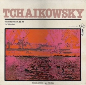 TCHAIKOWSKY - TRIO IN LA MINORE, OP. 50 - TRIO WILKOMIRSKI