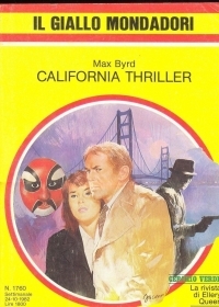 CALIFORNIA THRILLER - MAX BYRD