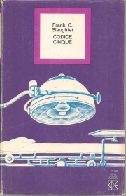 CODICE CINQUE - FRANK G. SLAUG