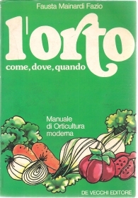 L\'ORTO. COME DOVE QUANDO - FAU