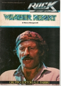 ROCK - WEATHER REPORT - MARCO MANGIAROTTI
