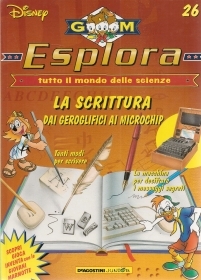 ESPLORA N. 26 - LA SCRITTURA DAI GEREOGLIFICI AI MICROCHIP