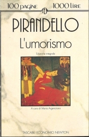 L\'UMORISMO - PIRANDELLO - NEWT