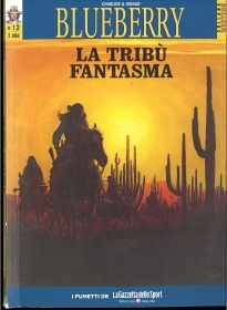 BLUEBERRY N. 12 - LA TRIBU' FANTASMA,