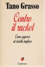 CONTRO IL RACKET - TANO GRASSO