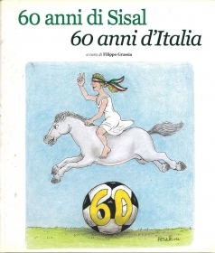 60 ANNI DI SISAL IN ITALIA